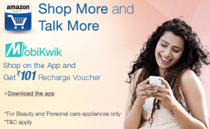 Free 101 Rs Mobikwik Voucher for Shop 101rs or more on Amazon app