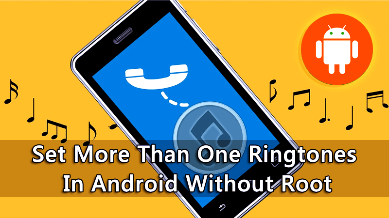 Set-More-Than-One-Ringtones-In-Android-Without-Root